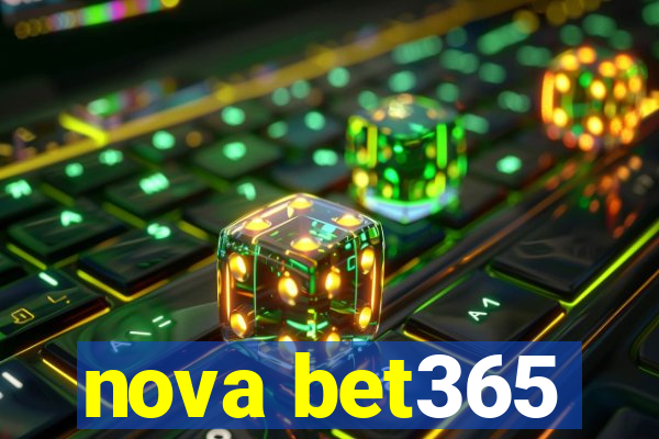 nova bet365